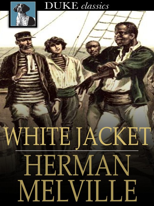 Title details for White Jacket by Herman Melville - Available